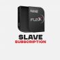 Flex Slave Subscription